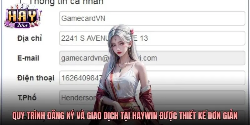 quy-trinh-dang-ky-va-giao-dich-tai-haywin-duoc-thiet-ke-don-gian